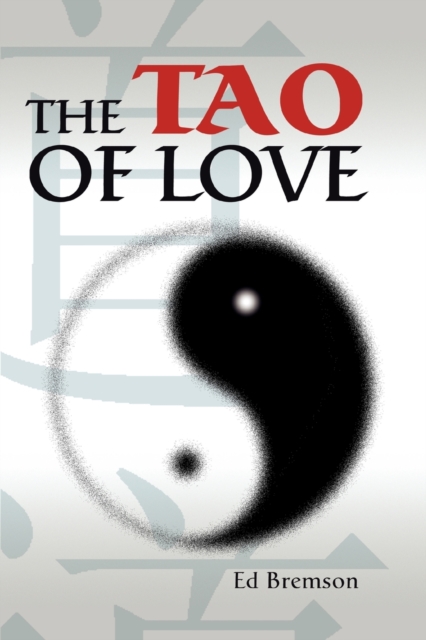 The Tao of Love, Paperback / softback Book