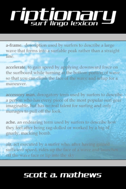 Riptionary : Surf Lingo Lexicon, Paperback / softback Book