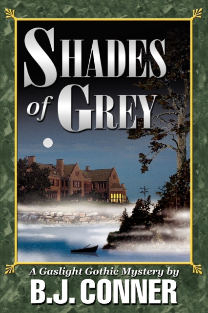 Shades of Grey : A Gaslight Gothic Mystery, Paperback / softback Book