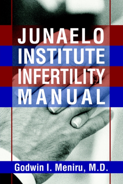 Junaelo Institute Infertility Manual, Paperback / softback Book