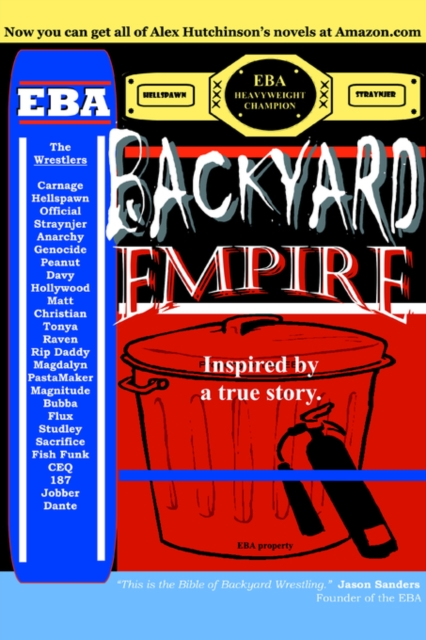 Backyard Empire : Inspired by a True Story., Paperback / softback Book