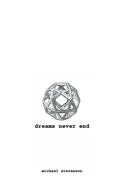 Dreams Never End, Paperback / softback Book