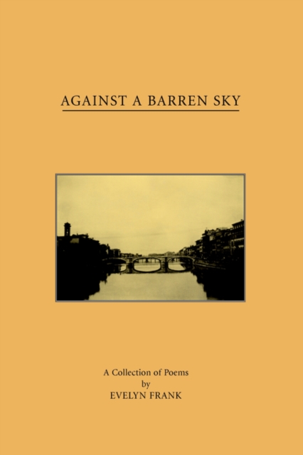 Against a Barren Sky, Paperback / softback Book