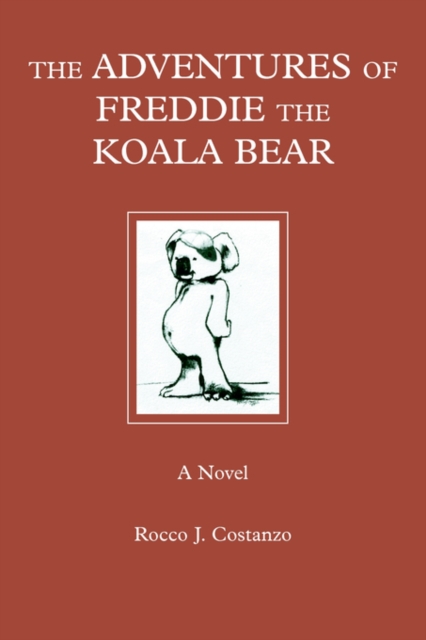 The Adventures of Freddie the Koala Bear, Paperback / softback Book