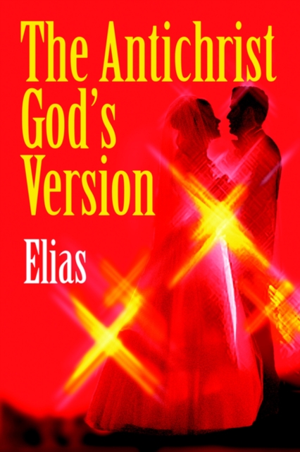 The Antichrist God's Version, Paperback / softback Book