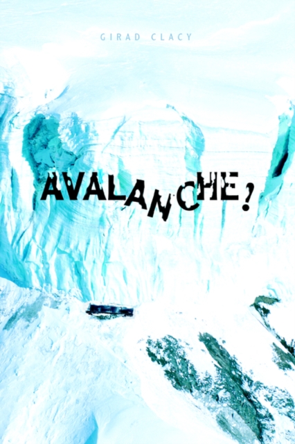 Avalanche!, Paperback / softback Book
