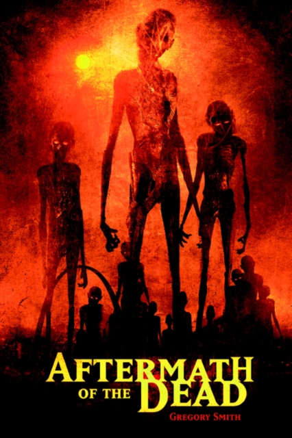 Aftermath of the Dead, Paperback / softback Book