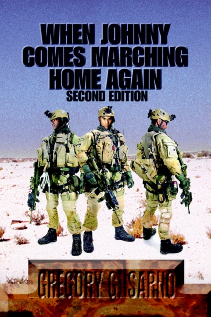 When Johnny Comes Marching Home Again : Three Soldiers, Three Wars, Paperback / softback Book