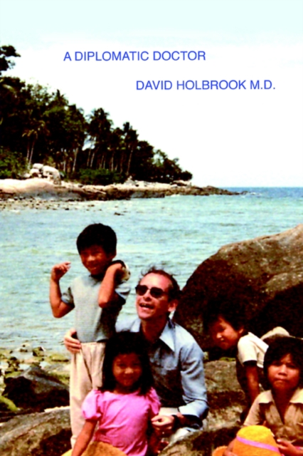 A Diplomatic Doctor, Paperback / softback Book
