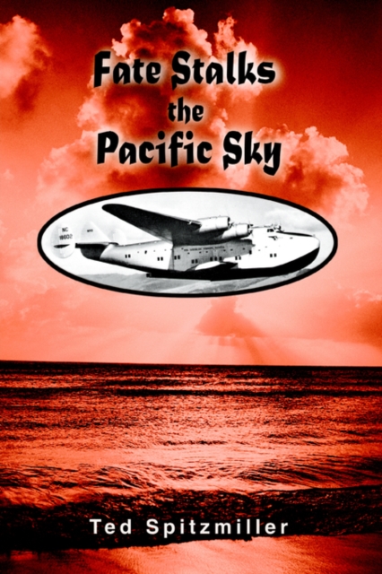 Fate Stalks the Pacific Sky, Paperback / softback Book