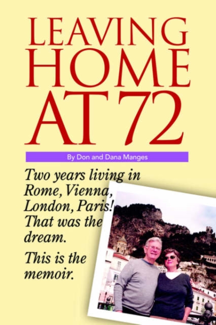 Leaving Home at 72, Paperback / softback Book
