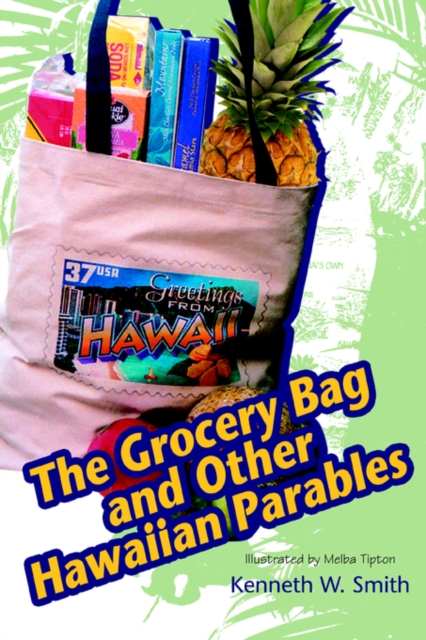 The Grocery Bag and Other Hawaiian Parables, Paperback / softback Book