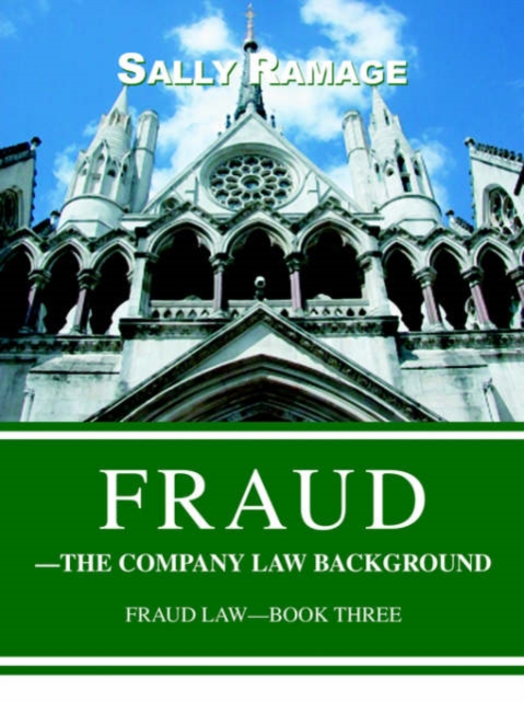 Fraud--The Company Law Background : Fraud Law-Book Three, Paperback / softback Book