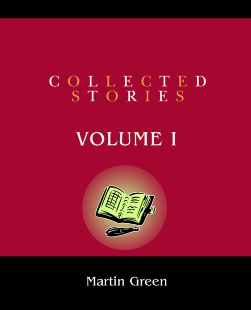 Collected Stories : Volume I, Paperback / softback Book