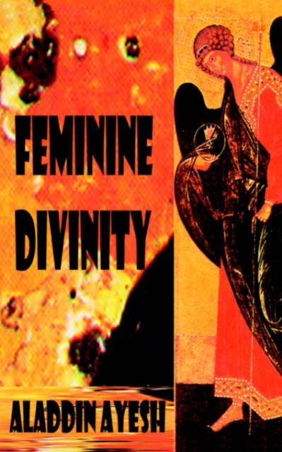 Feminine Divinity, Paperback / softback Book