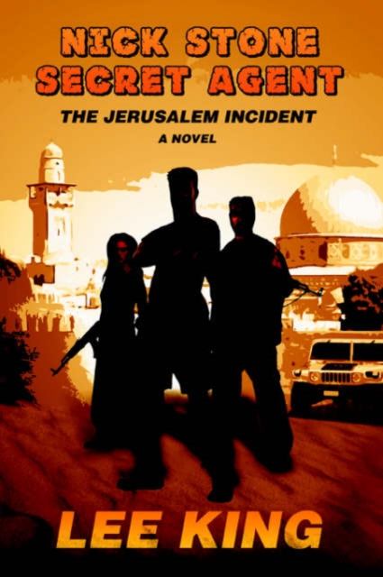Nick Stone Secret Agent : The Jerusalem Incident, Paperback / softback Book