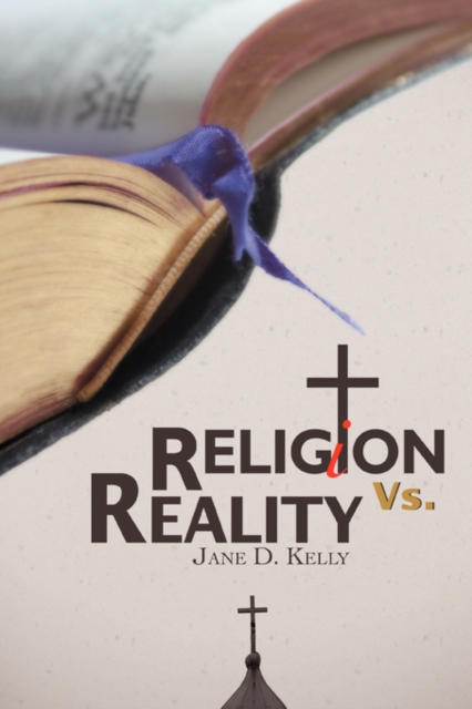 Religion vs. Reality, Paperback / softback Book