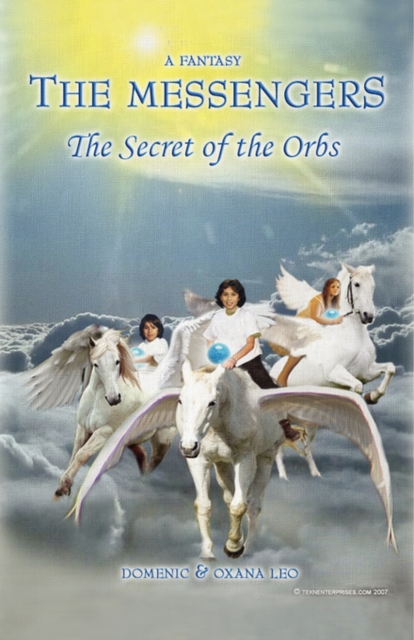 The Messengers : The Secret of the Orbs, Paperback / softback Book