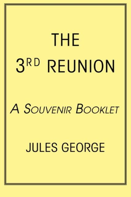 The 3rd Reunion : A Souvenir Booklet, Paperback / softback Book