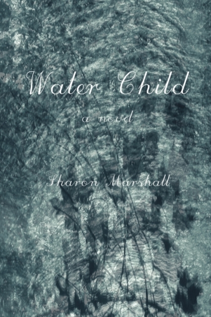 Water Child, Paperback / softback Book