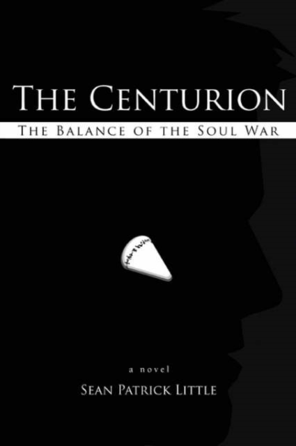 The Centurion : The Balance of the Soul War, Paperback / softback Book