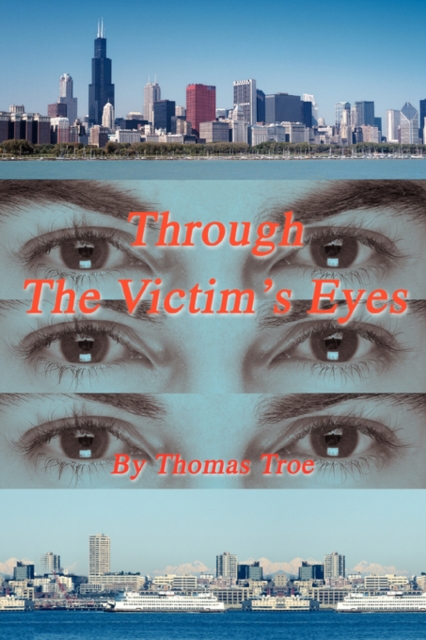 Through the Victim's Eyes, Paperback / softback Book