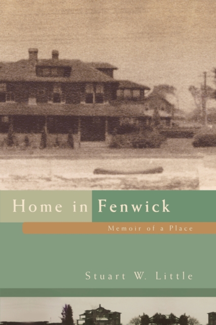 Home in Fenwick : Memoir of a Place, Paperback / softback Book