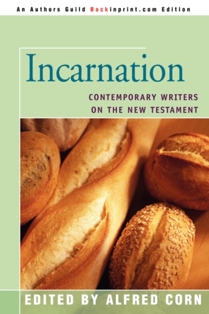 Incarnation : Contemporary Writers on the New Testament, Paperback / softback Book