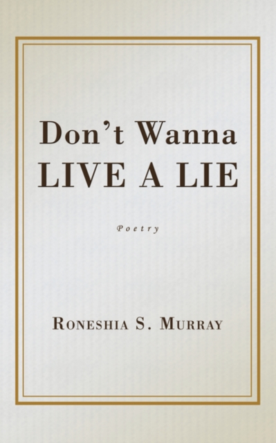 Don't Wanna Live a Lie, Paperback / softback Book