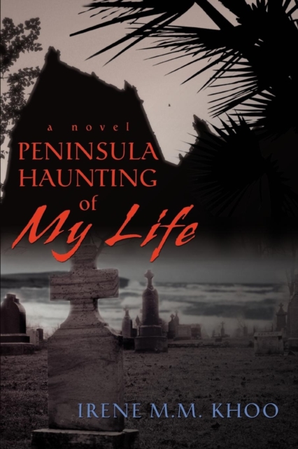 Peninsula Haunting of My Life, Paperback / softback Book