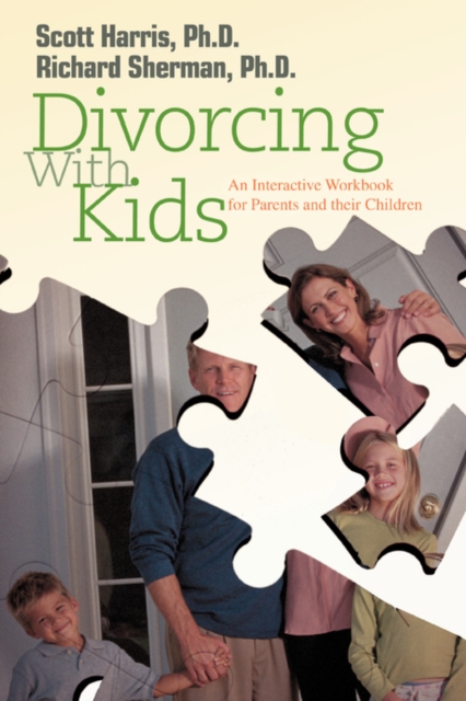Divorcing with Kids : An Interactive Workbook for Parents and Their Children, Paperback / softback Book
