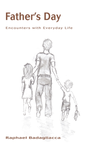 Father's Day : Encounters with Everyday Life, Paperback / softback Book