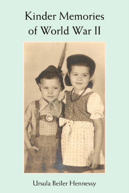 Kinder Memories of World War II, Paperback / softback Book