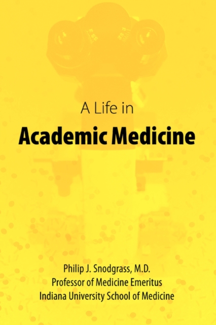 A Life in Academic Medicine, Paperback / softback Book
