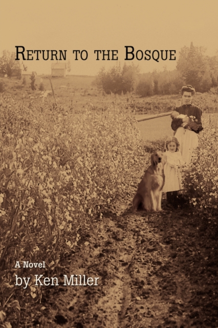Return to the Bosque, Paperback / softback Book