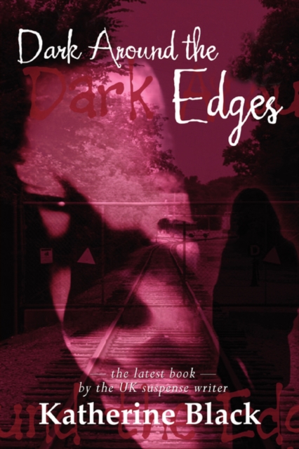 Dark Around The Edges, Paperback / softback Book