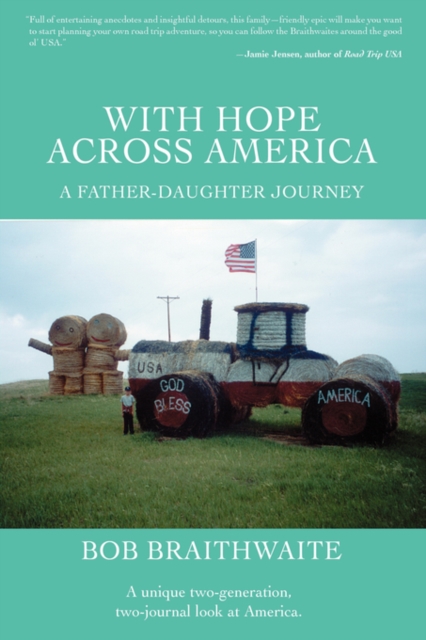 With Hope Across America : A Father-Daughter Journey, Paperback / softback Book