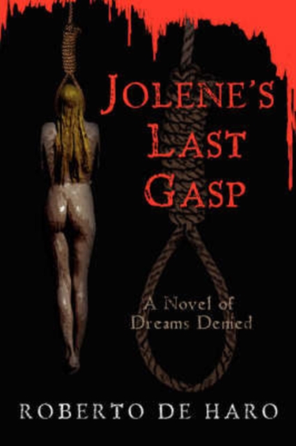 Jolene's Last Gasp, Paperback / softback Book