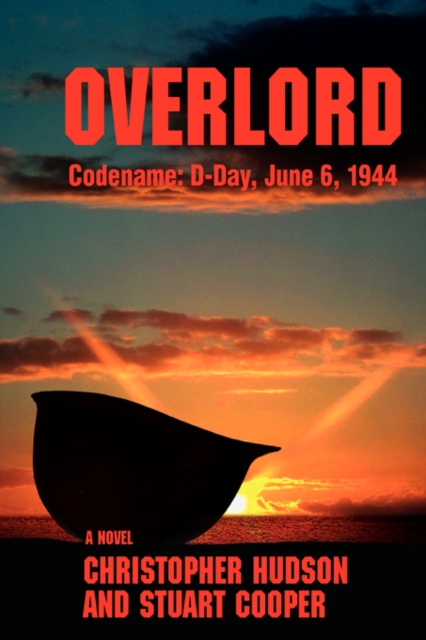 Overlord : Codename: D-Day, June 6, 1944, Paperback / softback Book