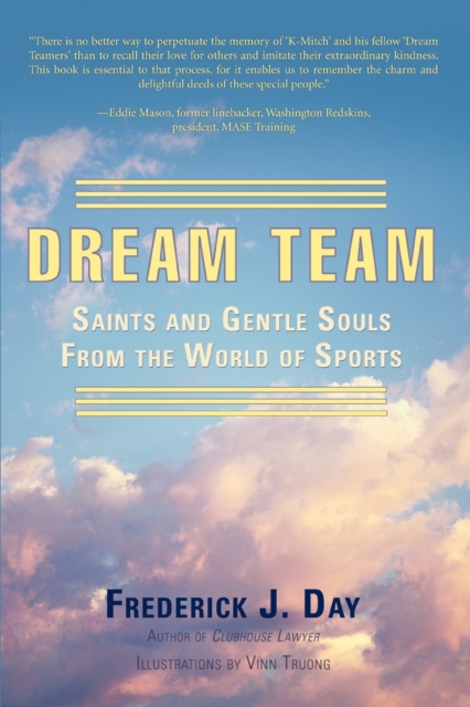 Dream Team : Saints and Gentle Souls from the World of Sports, Paperback / softback Book