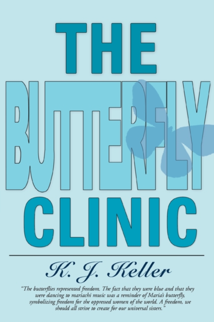 The Butterfly Clinic, Paperback / softback Book