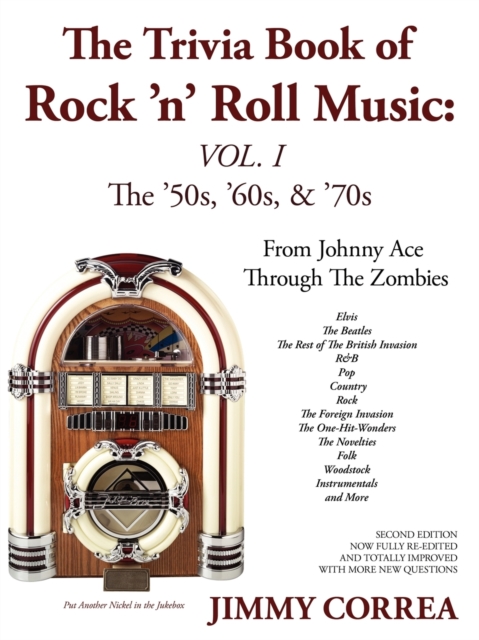 The Trivia Book of Rock 'n' Roll Music : The '50s, '60s, & '70s, Paperback / softback Book