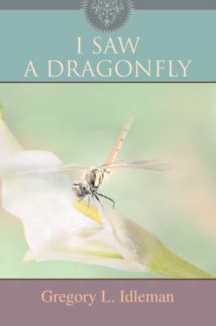 I Saw a Dragonfly, Paperback / softback Book