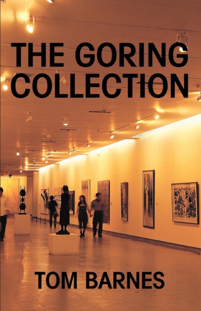 The Goring Collection : Art Cartel Auctions Nazi Plunder, Paperback / softback Book