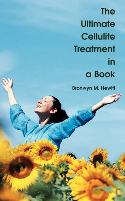 The Ultimate Cellulite Treatment in a Book, Paperback / softback Book