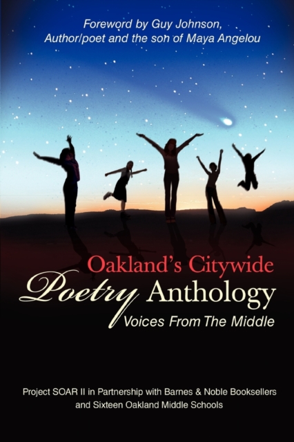 Oakland's Citywide Poetry Anthology : Voices from the Middle, Paperback / softback Book