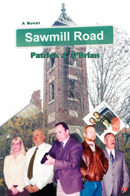 Sawmill Road, Paperback / softback Book