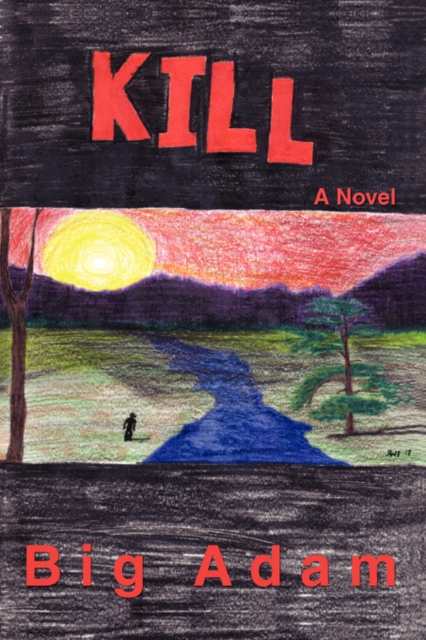 Kill, Paperback / softback Book
