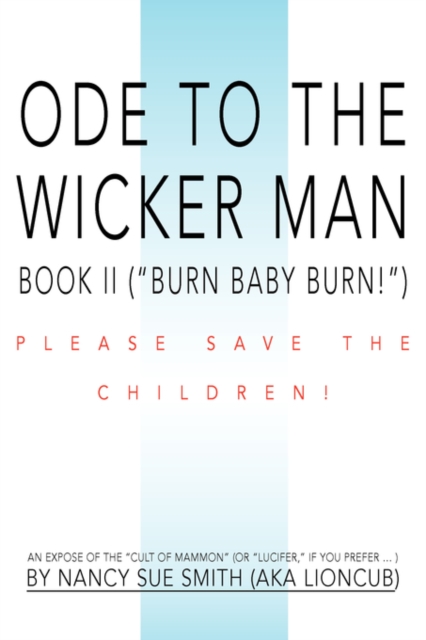 Ode to the Wicker Man : Book II (Burn Baby Burn!), Paperback / softback Book