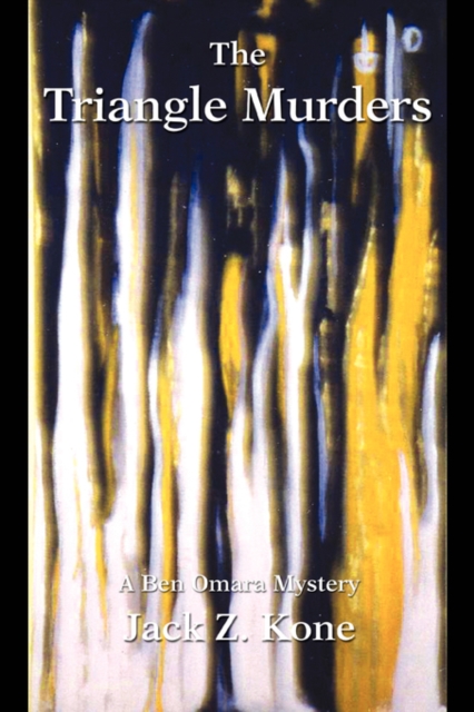 The Triangle Murders : A Ben Omara Mystery, Paperback / softback Book